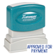 APPROVED FOR PAYMENT Pre-Inked Xstamper Stock Stamp 1/2" x 1-5/8"