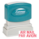 AIR MAIL PAR AVION Pre-Inked Xstamper Stock Stamp 1/2" x 1-5/8"