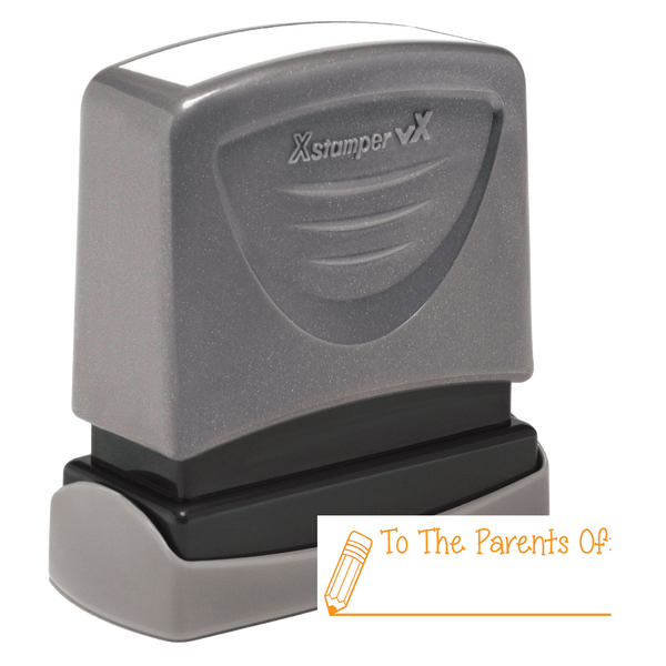 TO THE PARENTS OF Pre-Inked Xstamper vX Stock Teacher Stamp 1/2" x 1-5/8"