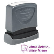 35163 'Much Better...Keep Trying' 1/2" x 1-5/8"