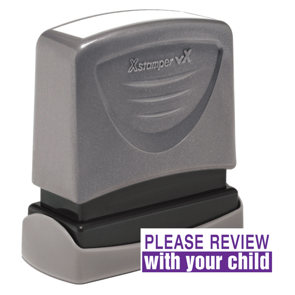 PLEASE REVIEW WITH YOUR CHILD Pre-Inked Xstamper vX Stock Teacher Stamp 1/2" x 1-5/8"