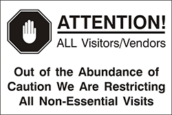 79001 ATTENTION! ALL Visitors/Vendors 12" x 18"
