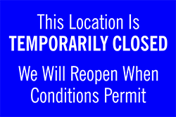 79023 This Location Is TEMPORARILY CLOSED 8" x 12"