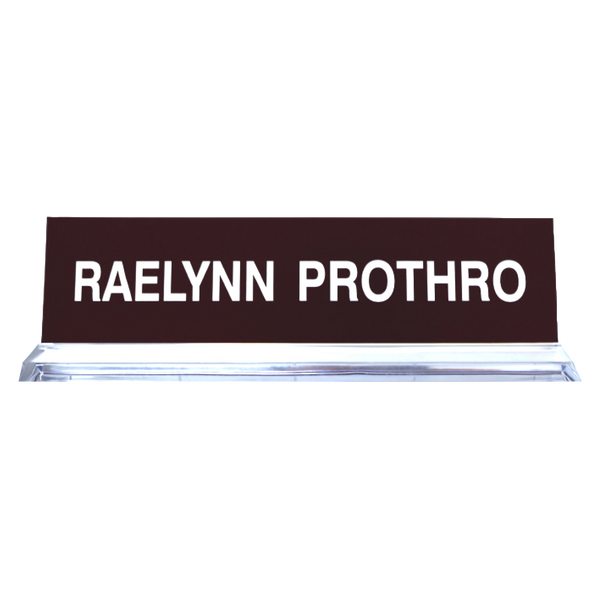 K44 - Acrylic Base Desk Sign - (CLEAR) Frame 2" x 10"