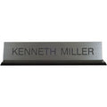 K45 - Acrylic Base Desk Sign - (BLACK) Frame 2" x 10"